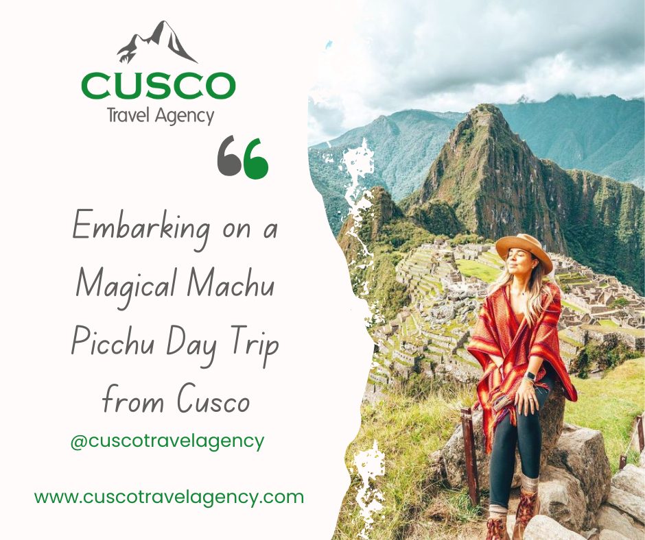 Machu Picchu Day Trip from Cusco