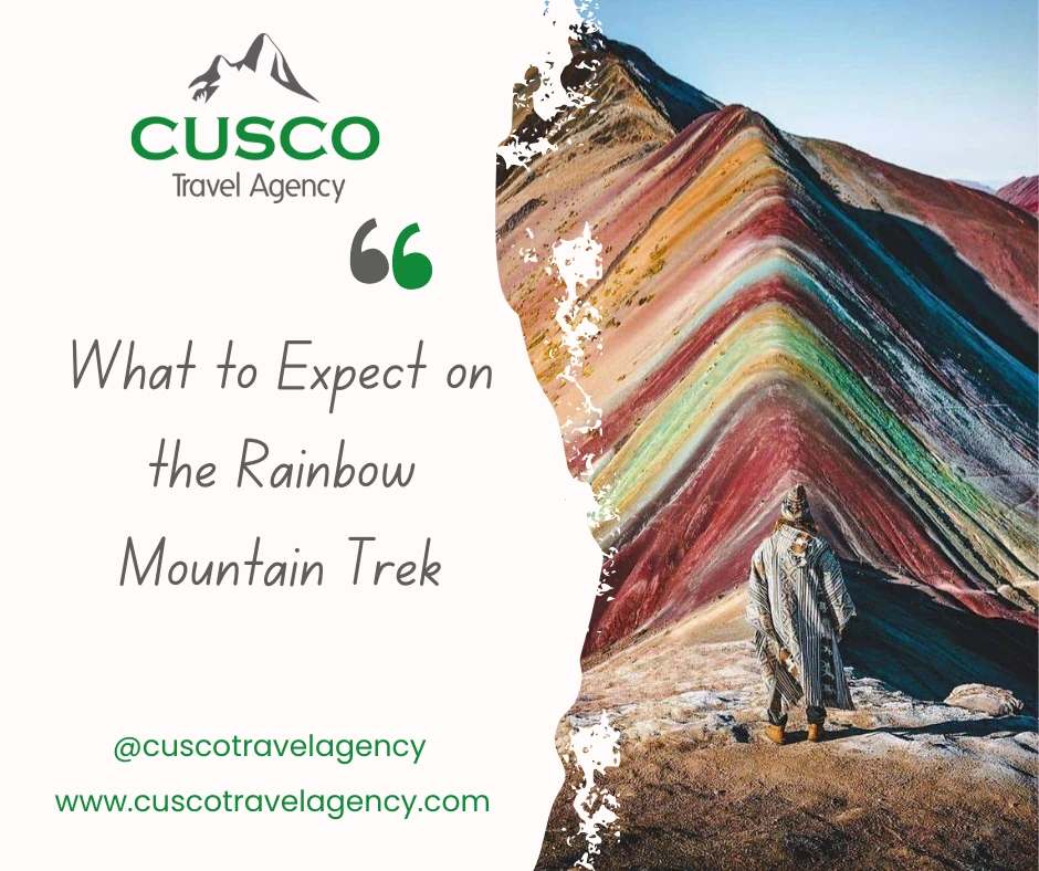 What to Expect on the Rainbow Mountain Trek