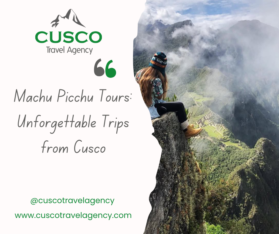 Machu Picchu Tours: Unforgettable Peru Adventures